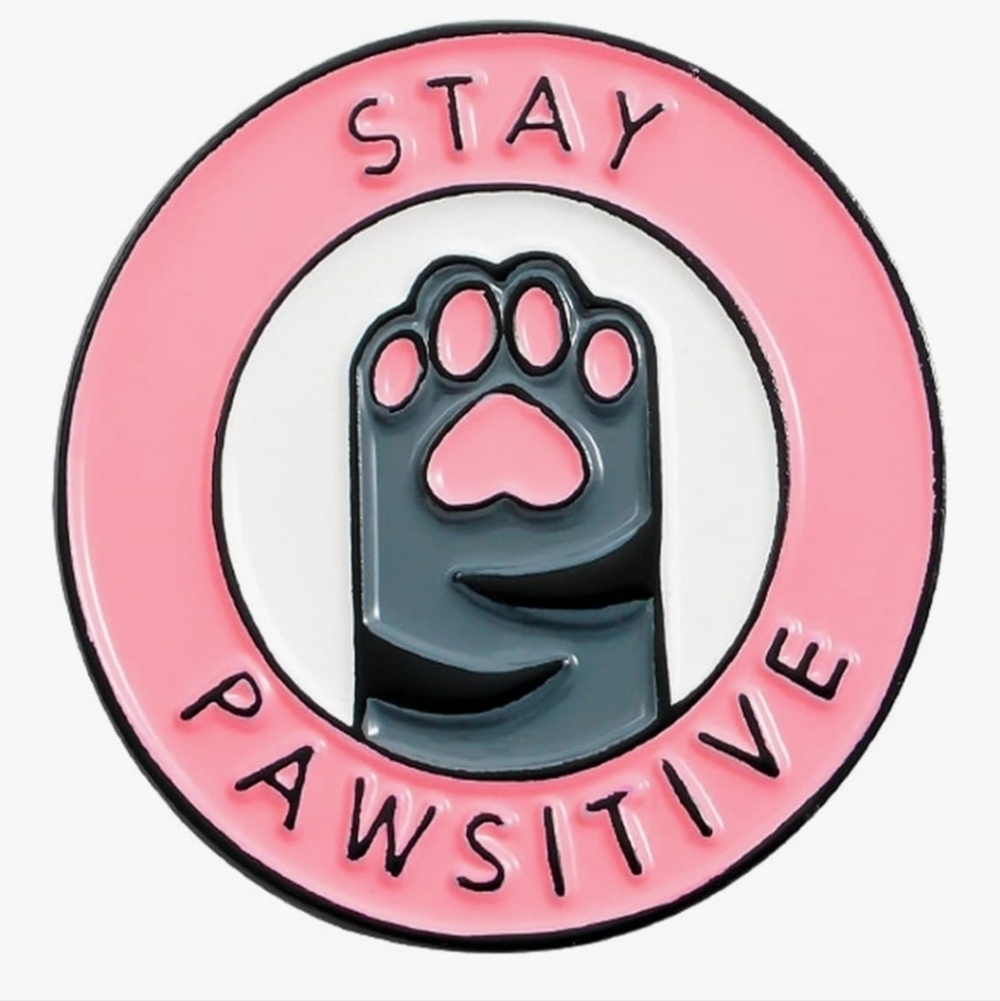 Pink and Black Stay Pawsitive Pin